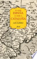 Lo que España le debe a Cataluña