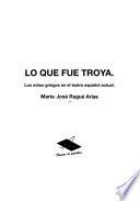 Lo que fué Troya