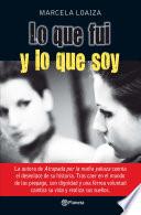 Lo que fui y lo que soy
