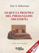 Lo que la práctica del psicoanálisis nos enseña
