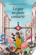 Lo que no pude contarte
