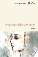 Lo Que Nos Falta Por Hacer