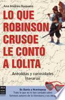 Lo que robinson crusoe le contó a lolita