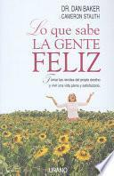 Lo que sabe la gente feliz