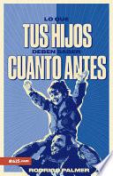 Lo que tu hijo debe saber cuanto antes