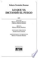 Lo que va dictando el fuego