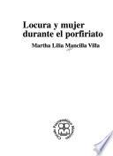 Locura y mujer durante el porfiriato