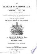 Lodge's Peerage and Baronetage (knightage & Companionage) of the British Empire