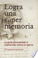 Logra una súper memoria
