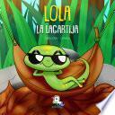 Lola la lagartija