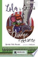 Lola la ratona y Juanpe el elefante
