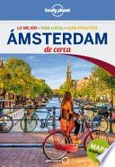 Lonely Planet Ámsterdam de Cerca