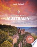 Lonely Planet Best Day Walks Australia