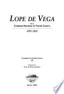 Lope de Vega en la Compañía nacional de teatro clásico, añ0 2002