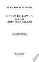 Lorca, el espacio de la representación
