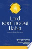 Lord Koot Hoomi habla