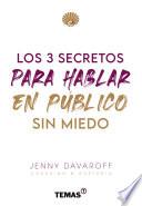 Los 3 secretos para hablar en público sin miedo