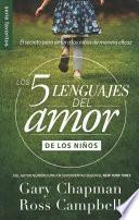 Los 5 Lenguajes del Amor de Los Niños (Revisado) - Serie Favoritos