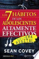 Los 7 Hábitos de Los Adolescentes Altamente Efectivos / The 7 Habits of Highly Effective Teens