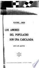Los amores del populacho son una carcajada