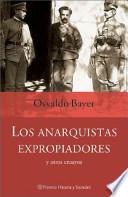 Los anarquistas expropiadores y otros ensayos