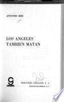 Los ángeles también matan
