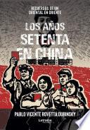 Los años setenta en China