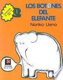 Los botones del elefante / Elephant Buttons