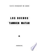 Los buenos también matan