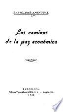 Los caminos de la paz económica