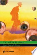 Los caminos del miedo