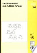 Los Carbohidratos en la Nutricion Humana (Estudios Fao Alimentacion Y Nutricion)