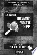 Los Casos de Chevalier Auguste Dupin