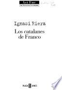 Los catalanes de Franco