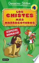 Los chistes más morrocotudos 4. Especial animales