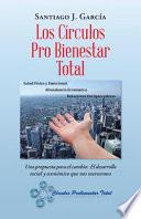 Los Círculos Pro Bienestar Total