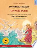 Los cisnes salvajes - The Wild Swans (español - inglés)