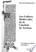 Los códices medievales de la Catedral de Tortosa