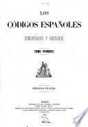 Los códigos españoles concordados y anotados ...