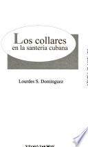 Los collares en la santería cubana
