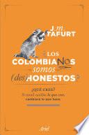 ¿Los colombianos somos (des) honestos?