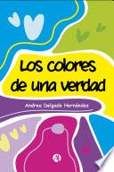 Los colores de una verdad