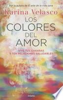 Los colores del amor / The colors of love