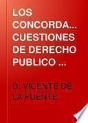LOS CONCORDATOS: CUESTIONES DE DERECHO PUBLICO ECLESIASTICO