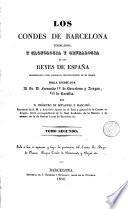 Los Condes de Barcelona vindicados, y cronología y genealogía de los reyes de España considerados como soberanos independientes de su marca, 2