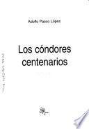 Los cóndores centenarios