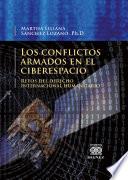 Los conflictos armados en el ciberespacio