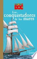 Los conquistadores de los mares / The Conquerors of the Seas