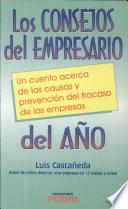 Los consejos del empresario del ano / the Guidance of the Entrepreneur of the Year