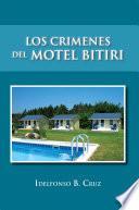 Los Crimenes Del Motel Bitiri